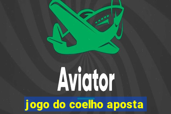 jogo do coelho aposta
